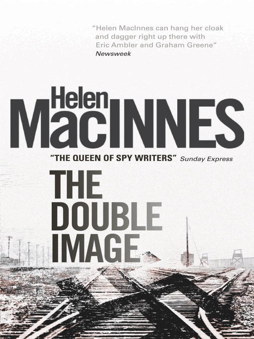Title details for The Double Image by Helen Macinnes - Available